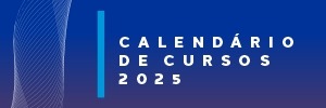 CALENDÁRIO DE CURSOS 2025