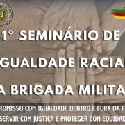 Brigada Militar realiza primeiro seminário sobre igualdade racial